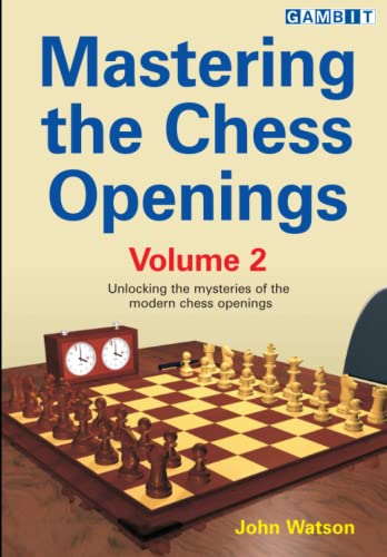 Mastering the Chess Openings Volume 2 von Gambit Publications